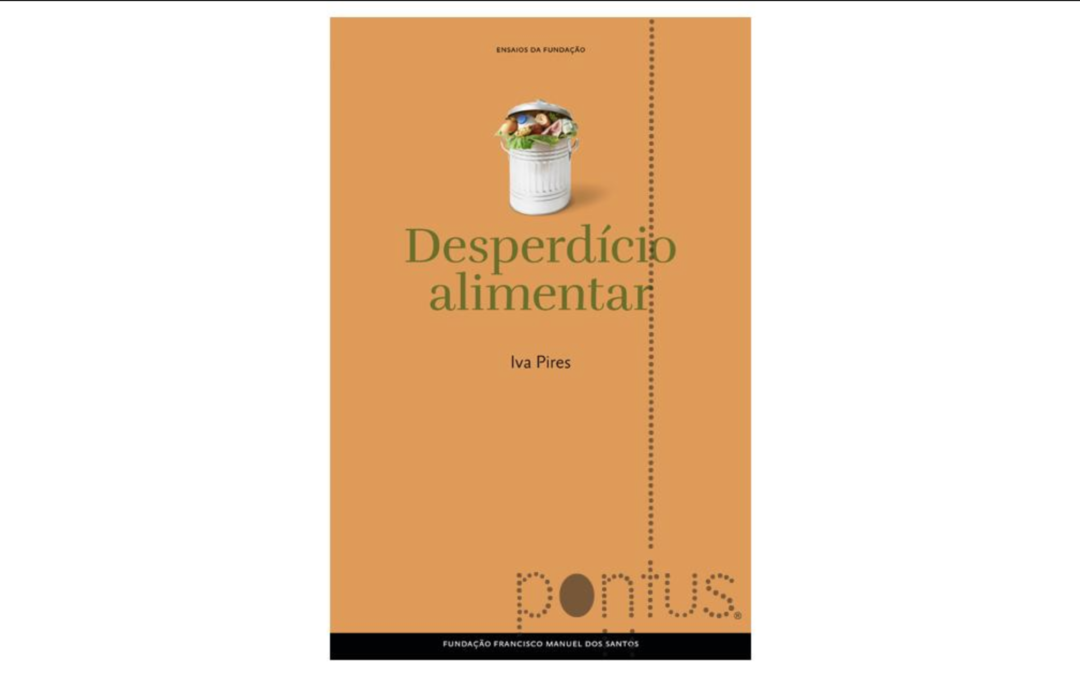 As questões “ambientais, económicas e éticas” do desperdício alimentar