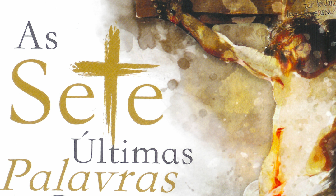 As Sete Últimas Palavras