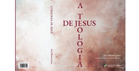 Um livro para voltar à pureza do Evangelho A Teologia de Jesus, José Brissos Lino