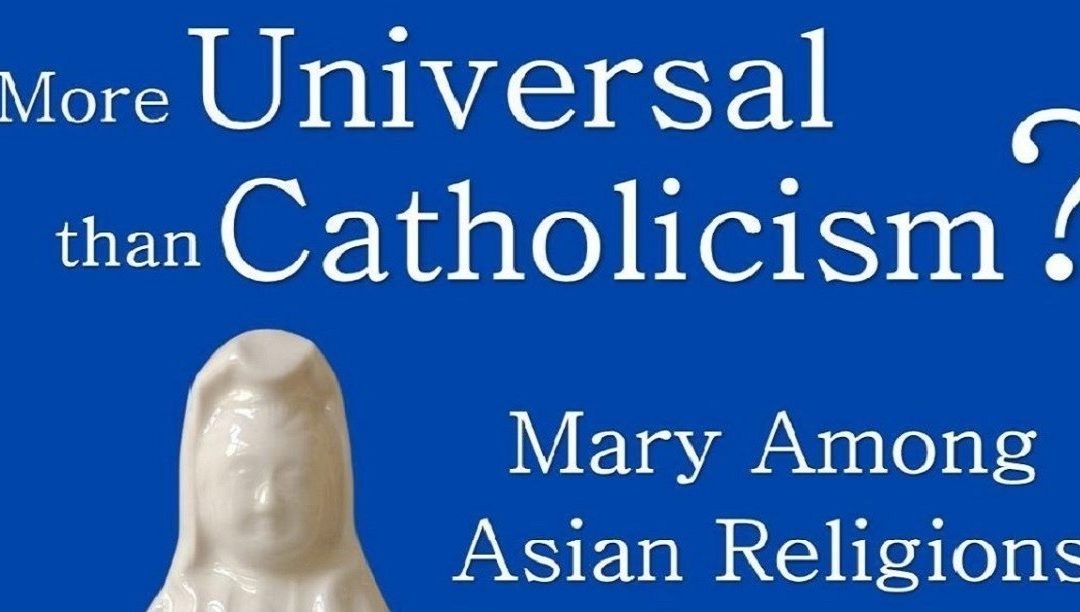 Veneração a Maria entre budistas, muçulmanos e hindus