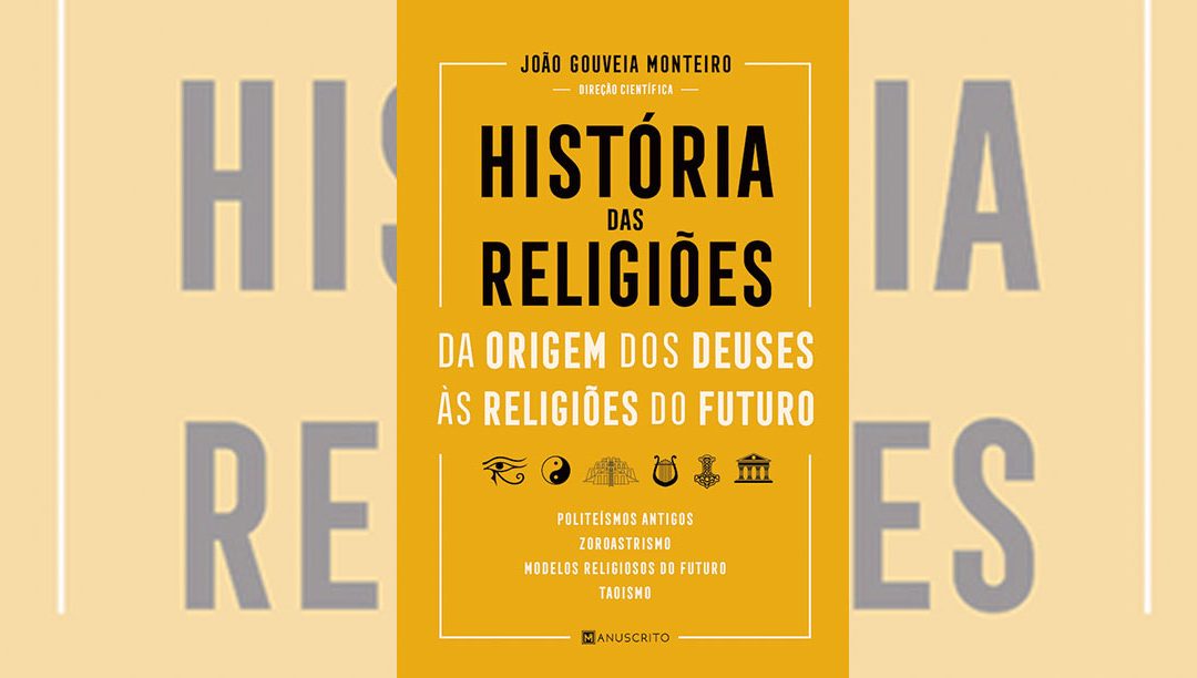 História das Religiões – Da Origem dos Deuses às Religiões do Futuro