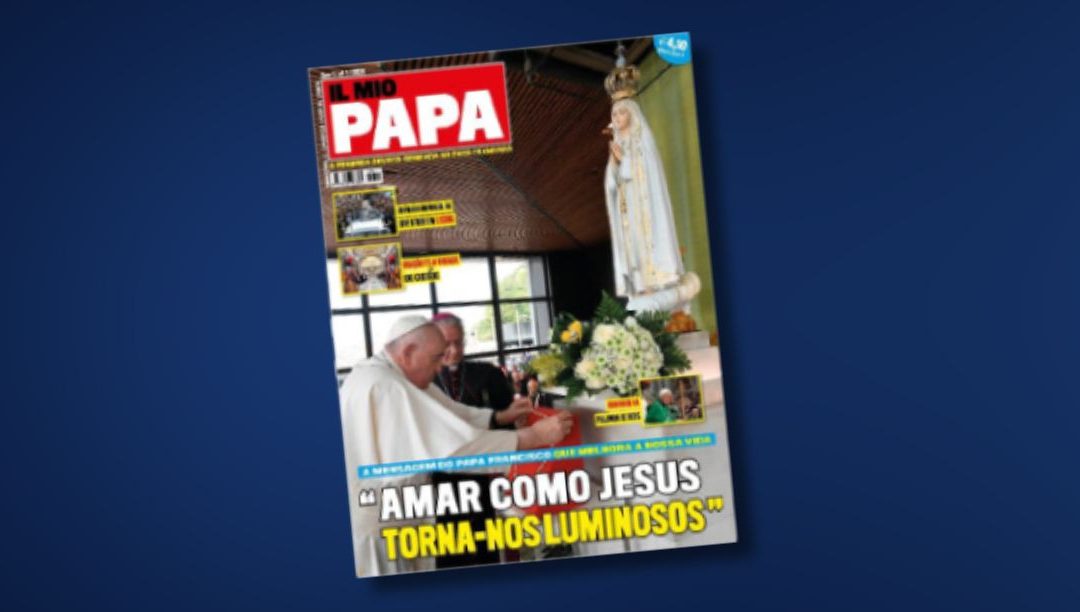 Revista “Il mio Papa” volta a ser editada em Portugal