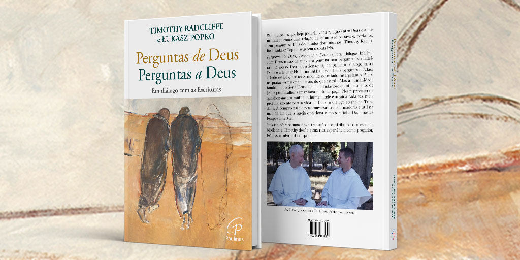 livro perguntas de Deus, perguntas a Deus, de Timothy Radcliff e Łukasz Popko