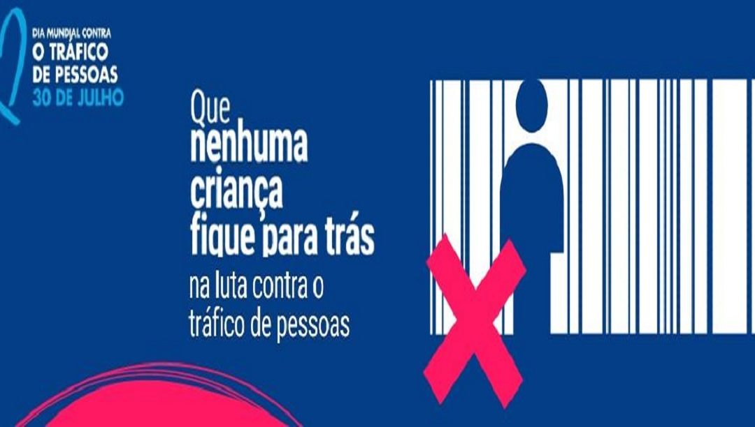 Dia Mundial contra o Tráfico de Pessoas