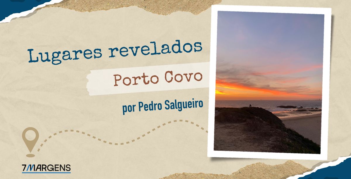 Lugares revelados_Porto Covo_7Margens