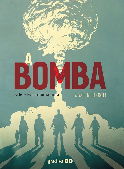 A Bomba — parte I