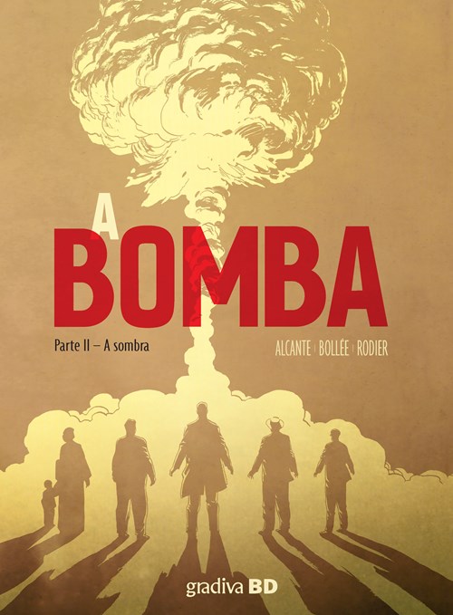A Bomba — parte II