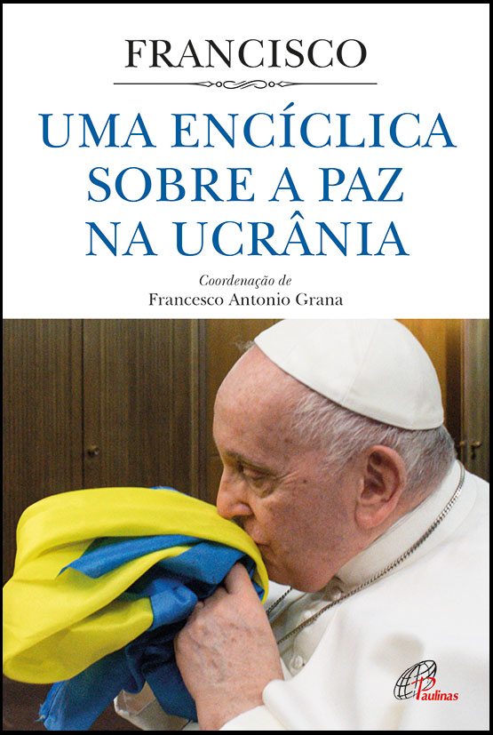 Papa Francisco. Ucrânia. Livro