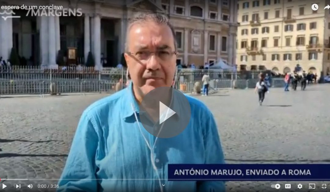 À espera de um conclave [VÍDEO]