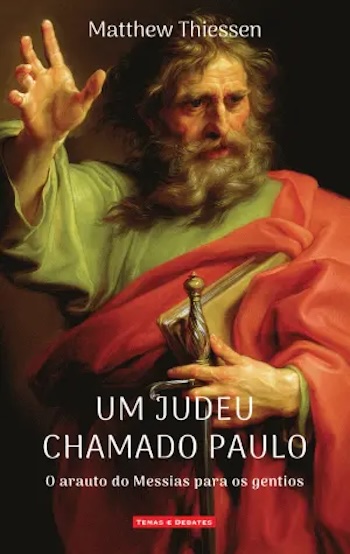 Um Judeu Chamado Paulo, de Matthew Thiessen