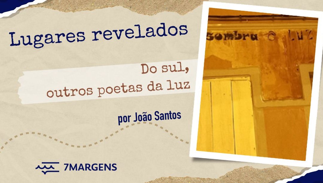 Do sul, outros poetas da luz