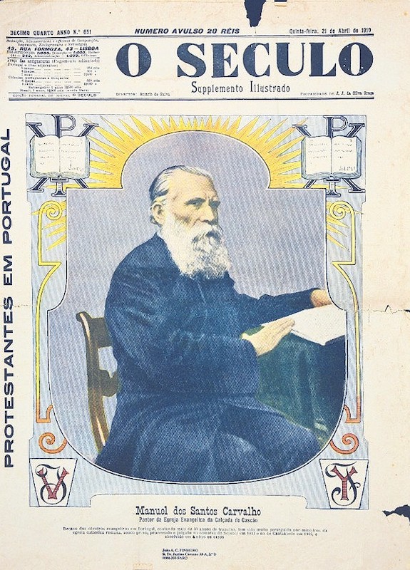 Igreja Congregacional: Capa do suplemento ilustrado do jornal O Século, em 1910, sobre Os Protestantes em Portugal, com o pastor Manuel dos Santos Carvalho. Inspiração gráfica para a capa do Roteiro Protestante Português. Jornal O Século, 651, 1910.