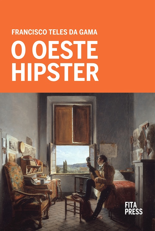 O Oeste Hispter, Francisco Teles da Gama