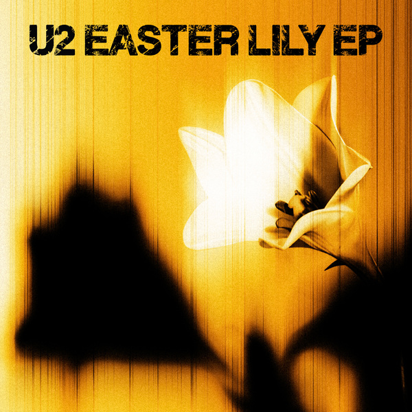 a capa do disco Easter Lily, só disponível em versão digital. U2