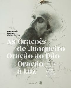 Capa do livro As Orações de Junqueiro: Oração ao Pão, Oração à Luz, terá edição bilingue (português e mirandês). Foto: Direitos reservados. José Rodrigues Guerra Junqueiro escultura