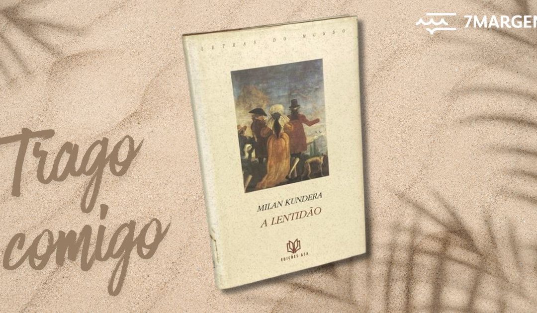 A Lentidão, de Milan Kundera