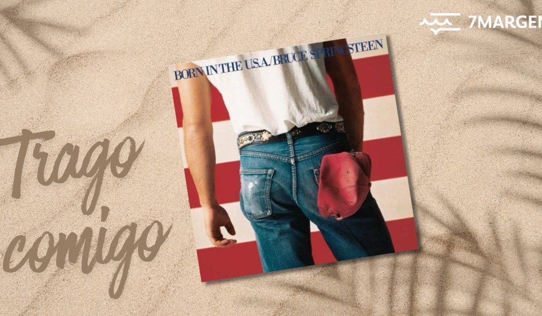 “Born in the USA”, uma senha para as férias