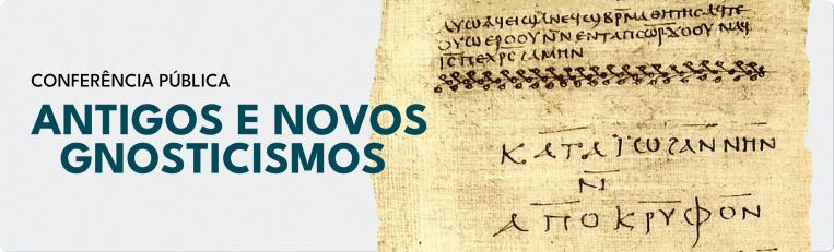 20261029 Antigos_e_Novos_Gnosticismos